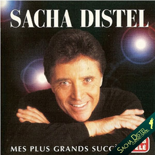 Sacha Distel : mes plus grands succès