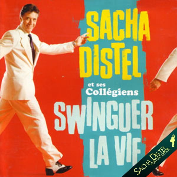 Sacha Distel et ses collégiens - Swinguer la vie - 1995